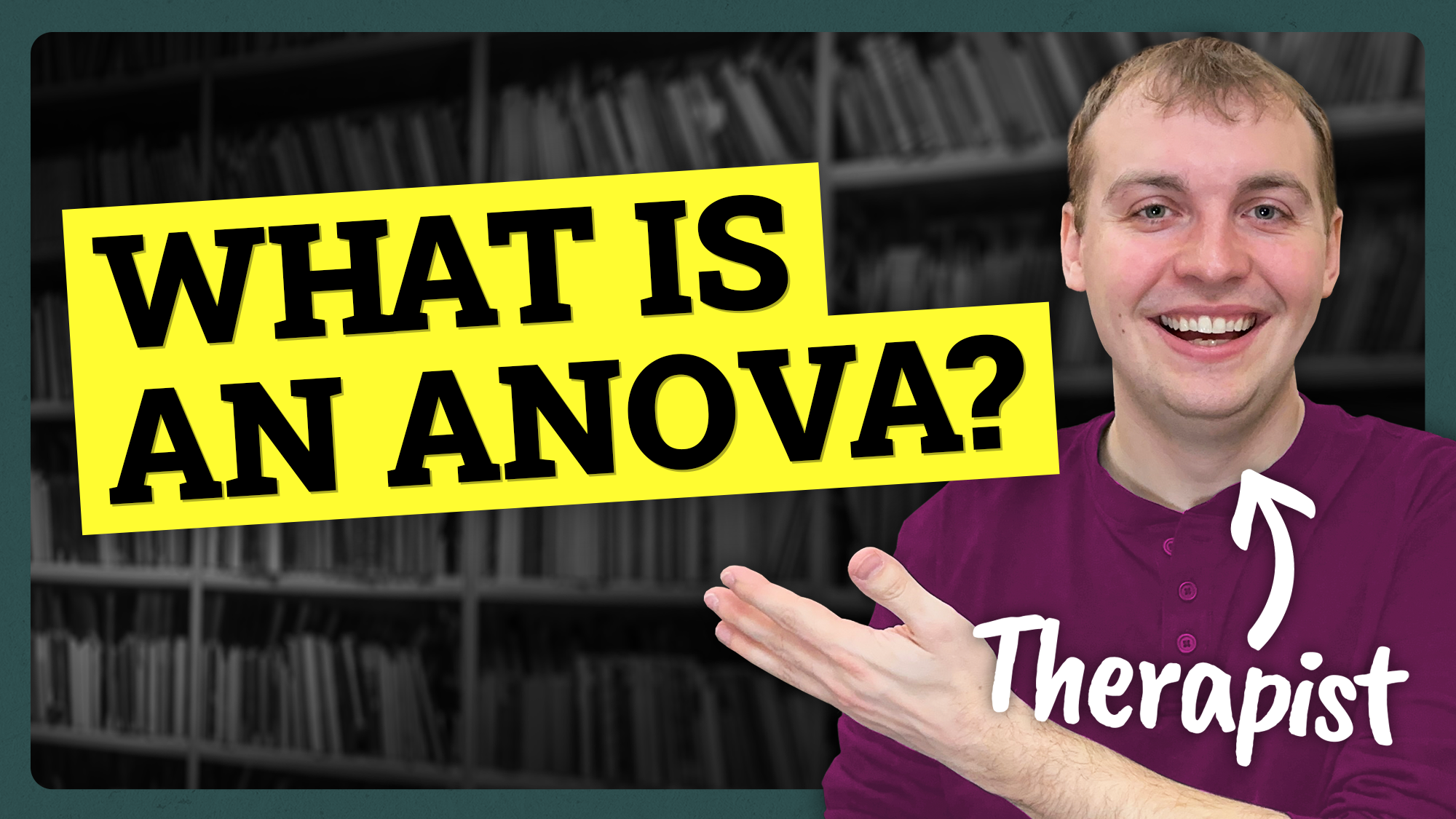 Video thumbnail showing featuring Keegan, a therapist, with text that says What is An ANOVA?