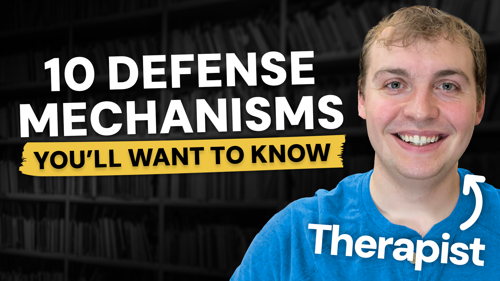 Video thumbnail showing featuring Keegan, a therapist, with text that says 10 Defense Mechanisms You'll Want to Know