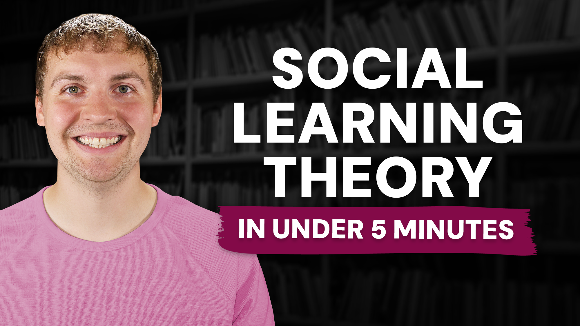 Video thumbnail showing featuring Keegan, a therapist, with text that says Social Learning Theory in under 5 minutes
