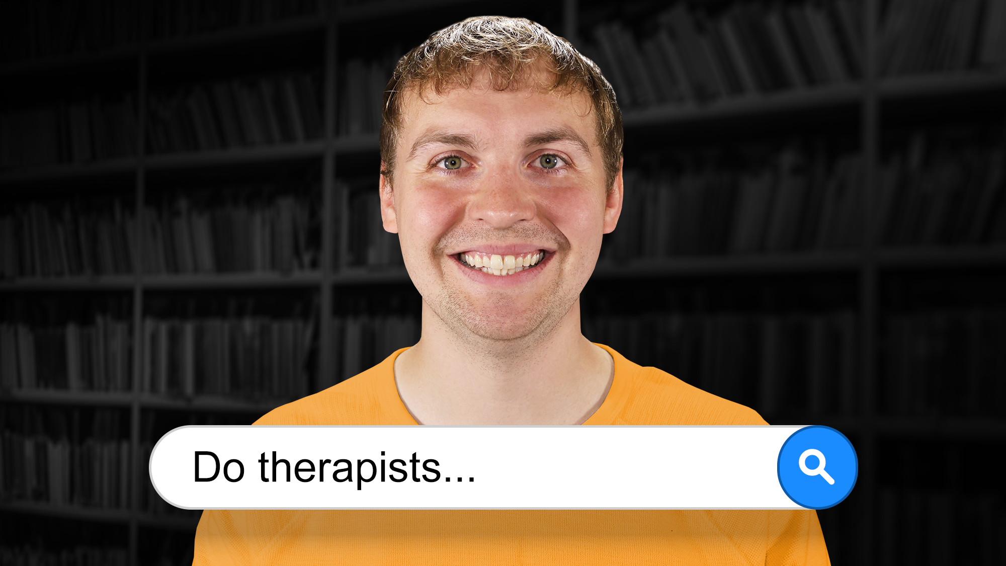 Video thumbnail showing featuring Keegan, a therapist. In front of Keegan, there is a search bar with text saying Do Therapists...